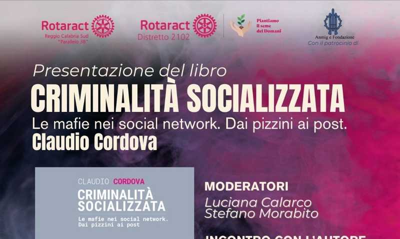 Reggio Calabria, il 3 ottobre la presentazione del libro “Criminalità socializzata”